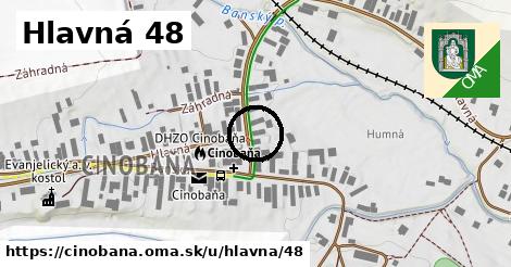 Hlavná 48, Cinobaňa