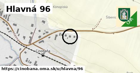 Hlavná 96, Cinobaňa