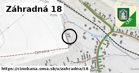 Záhradná 18, Cinobaňa