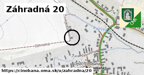 Záhradná 20, Cinobaňa