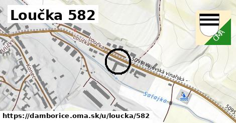 Loučka 582, Dambořice