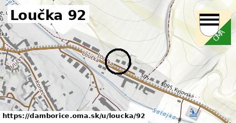 Loučka 92, Dambořice