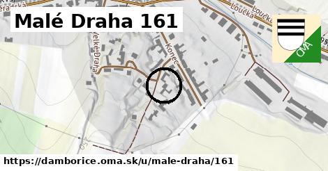 Malé Draha 161, Dambořice