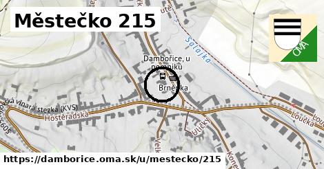 Městečko 215, Dambořice