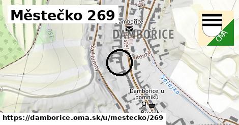 Městečko 269, Dambořice