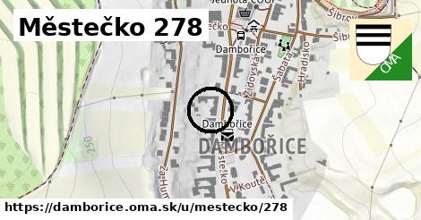 Městečko 278, Dambořice