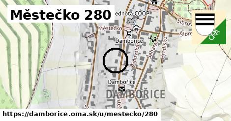 Městečko 280, Dambořice