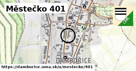 Městečko 401, Dambořice