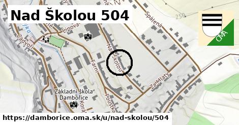 Nad Školou 504, Dambořice