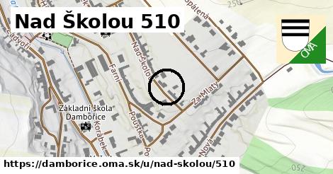 Nad Školou 510, Dambořice