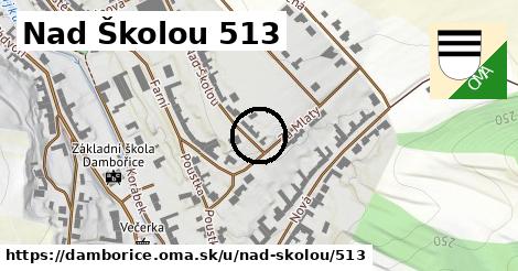 Nad Školou 513, Dambořice