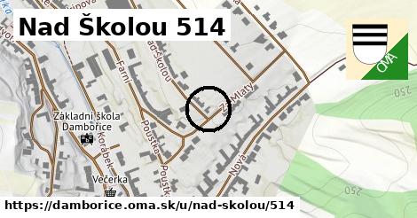 Nad Školou 514, Dambořice