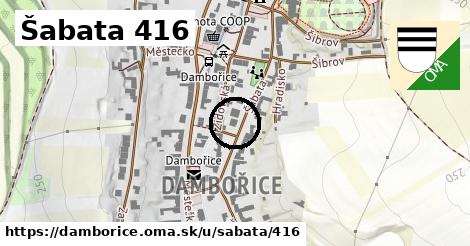 Šabata 416, Dambořice