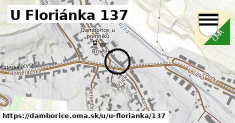 U Floriánka 137, Dambořice