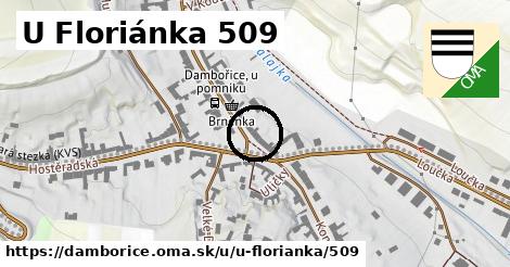 U Floriánka 509, Dambořice