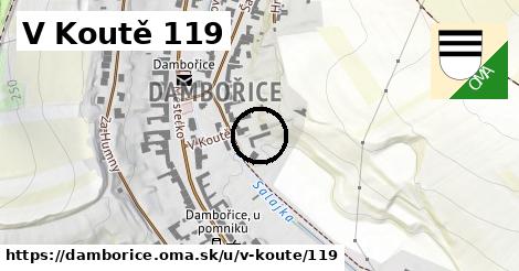 V Koutě 119, Dambořice