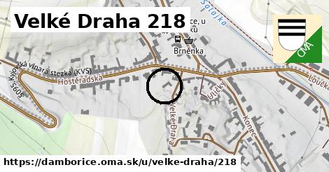 Velké Draha 218, Dambořice