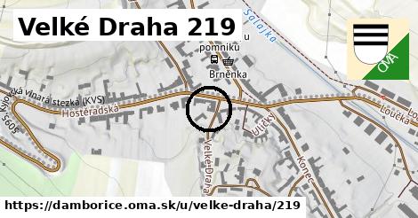 Velké Draha 219, Dambořice