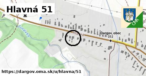 Hlavná 51, Dargov