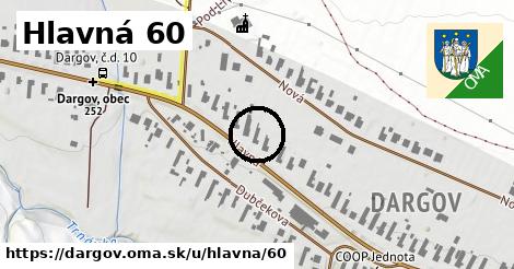 Hlavná 60, Dargov