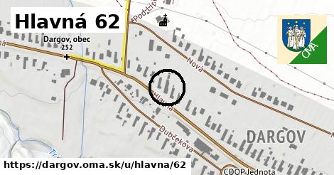 Hlavná 62, Dargov