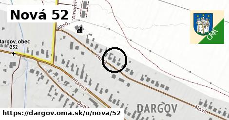 Nová 52, Dargov