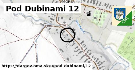 Pod Dubinami 12, Dargov