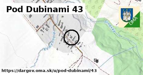 Pod Dubinami 43, Dargov