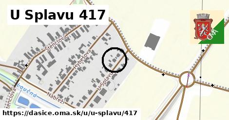 U Splavu 417, Dašice