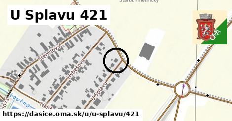 U Splavu 421, Dašice