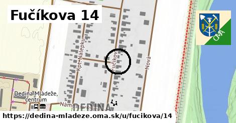 Fučíkova 14, Dedina Mládeže