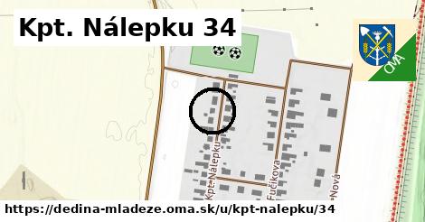 Kpt. Nálepku 34, Dedina Mládeže