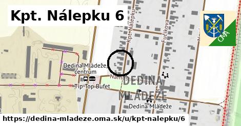 Kpt. Nálepku 6, Dedina Mládeže