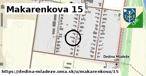 Makarenkova 15, Dedina Mládeže