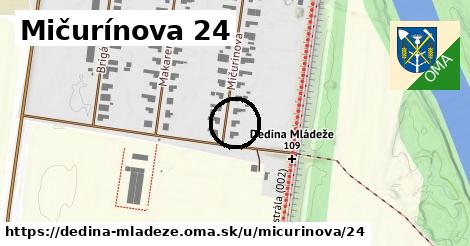 Mičurínova 24, Dedina Mládeže