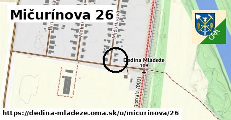 Mičurínova 26, Dedina Mládeže