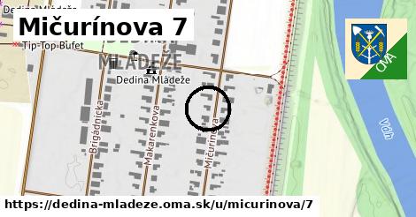 Mičurínova 7, Dedina Mládeže