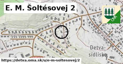 E. M. Šoltésovej 2, Detva