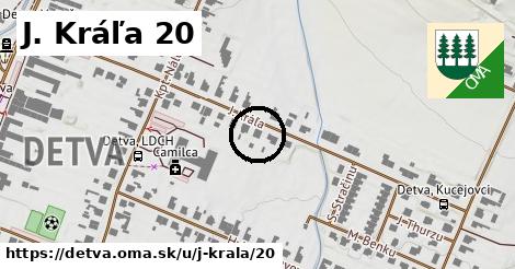 J. Kráľa 20, Detva