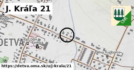 J. Kráľa 21, Detva