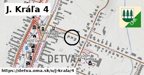 J. Kráľa 4, Detva