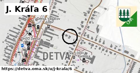 J. Kráľa 6, Detva