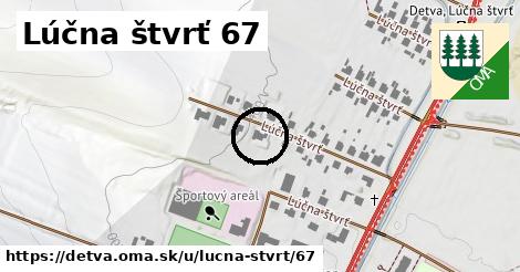 Lúčna štvrť 67, Detva