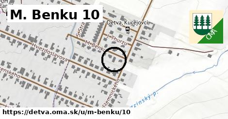 M. Benku 10, Detva