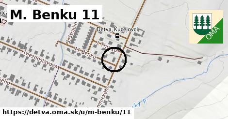 M. Benku 11, Detva