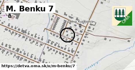 M. Benku 7, Detva
