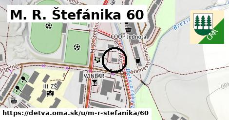 M. R. Štefánika 60, Detva