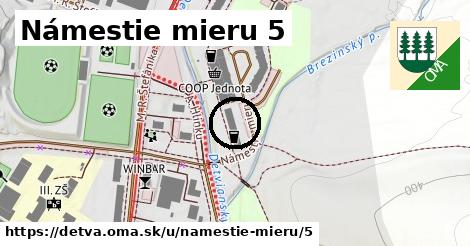 Námestie mieru 5, Detva