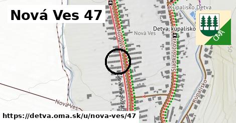 Nová Ves 47, Detva