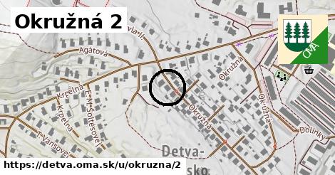 Okružná 2, Detva